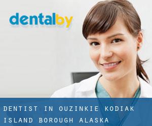 dentist in Ouzinkie (Kodiak Island Borough, Alaska)