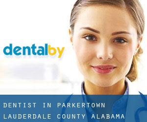 dentist in Parkertown (Lauderdale County, Alabama)