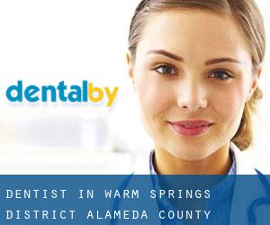 dentist in Warm Springs District (Alameda County, California)