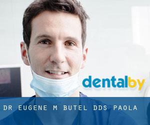 Dr. Eugene M. Butel, DDS (Paola)