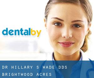 Dr. Hillary S. Wade, DDS (Brightwood Acres)