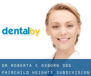 Dr. Roberta C. Osborn, DDS (Fairchild Heights Subdivision)
