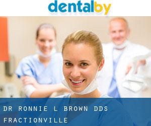 Dr. Ronnie L. Brown, DDS (Fractionville)