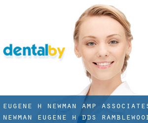 Eugene H Newman & Associates: Newman Eugene H DDS (Ramblewood)