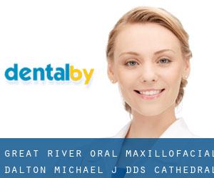 Great River Oral-Maxillofacial: Dalton Michael J DDS (Cathedral Square)