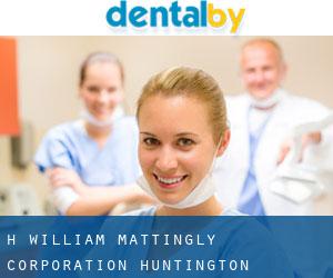H William Mattingly Corporation (Huntington)