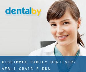 Kissimmee Family Dentistry: Aebli Craig P DDS