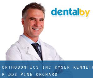 Orthodontics Inc: Kyser Kenneth R DDS (Pine Orchard)