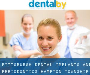 Pittsburgh Dental Implants and Periodontics (Hampton Township)