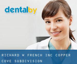 Richard W French Inc (Copper Cove Subdivision)