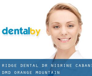 Ridge Dental: Dr Nisrine Cabani DMD (Orange Mountain)
