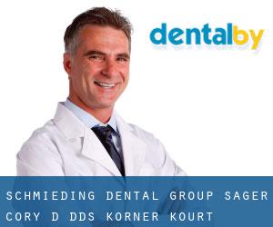 Schmieding Dental Group: Sager Cory D DDS (Korner Kourt)