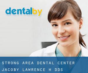 Strong Area Dental Center: Jacoby Lawrence H DDS