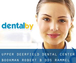 Upper Deerfield Dental Center: Bookman Robert B DDS (Rammel Mill)