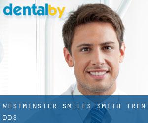 Westminster Smiles: Smith Trent DDS