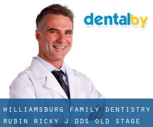 Williamsburg Family Dentistry: Rubin Ricky J DDS (Old Stage Manor)